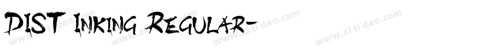 DIST Inking Regular字体转换